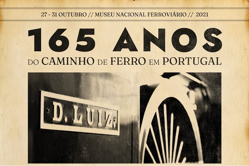 165 Anos do Caminho de Ferro em Portugal