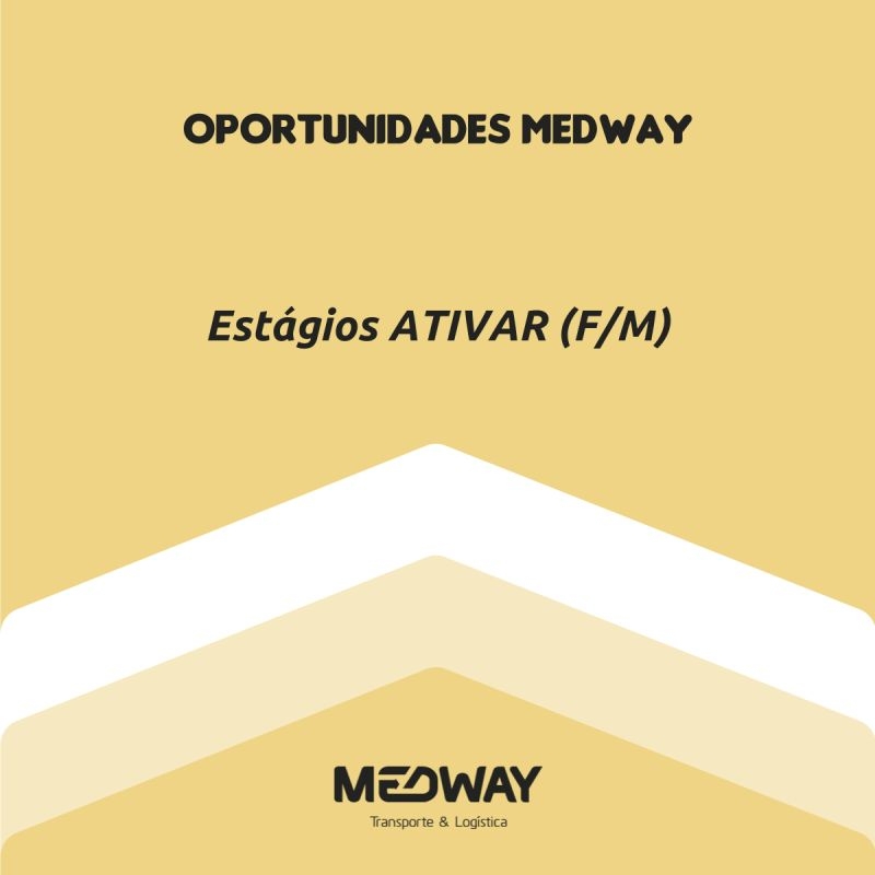 Oportunidades de estágio na MEDWAY 